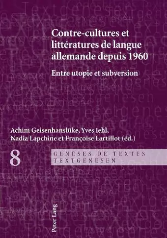 Contre-Cultures Et Littératures de Langue Allemande Depuis 1960 cover