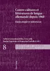 Contre-Cultures Et Littératures de Langue Allemande Depuis 1960 cover