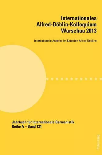 Internationales Alfred-Deoblin-Kolloquium Warschau 2013 cover