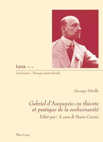 Gabriel d'Annunzio Ou Théorie Et Pratique de la Surhumanité cover