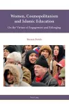 Women, Cosmopolitanism and Islamic Education cover