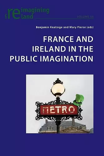 France and Ireland in the Public Imagination cover