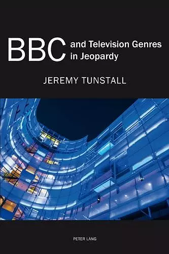 BBC and Television Genres in Jeopardy cover