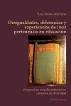 Desigualdades, diferencias y experiencias de (no) pertenencia en educación cover