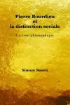 Pierre Bourdieu et la distinction sociale cover