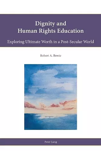 Dignity and Human Rights Education cover