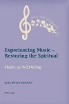 Experiencing Music – Restoring the Spiritual cover