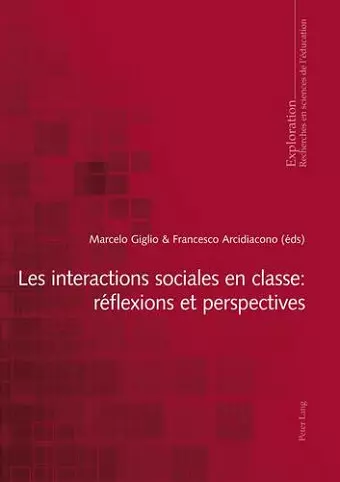 Les Interactions Sociales En Classe: Réflexions Et Perspectives cover