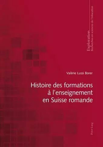 Histoire des formations à l'enseignement en Suisse romande cover