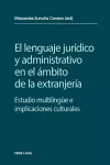 El lenguaje jurídico y administrativo en el ámbito de la extranjería cover