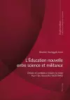 L'�ducation nouvelle entre science et militance cover