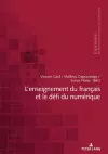 L'Enseignement Du Français Et Le Défi Du Numérique cover