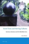 Travel Texts and Moving Cultures cover