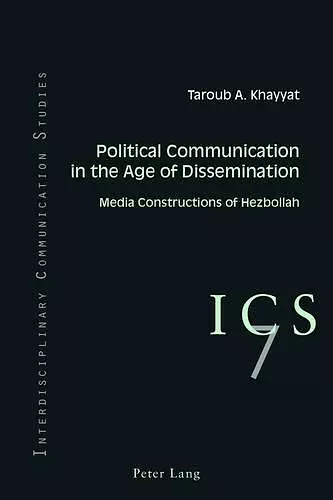 Political Communication in the Age of Dissemination cover