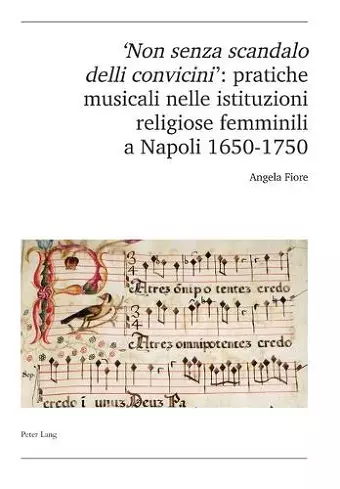 'Non Senza Scandalo Delli Convicini': Pratiche Musicali Nelle Istituzioni Religiose Femminili a Napoli 1650-1750 cover