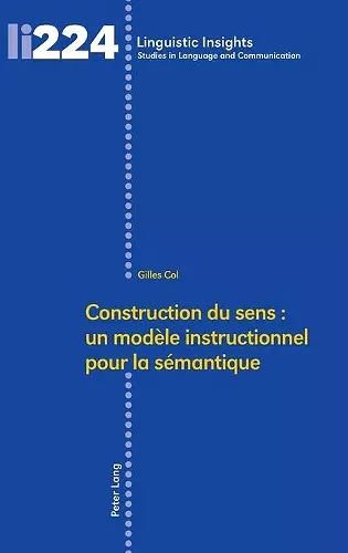 Construction Du Sens: Un Modèle Instructionnel Pour La Sémantique cover
