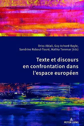 Texte Et Discours En Confrontation Dans l'Espace Européen cover