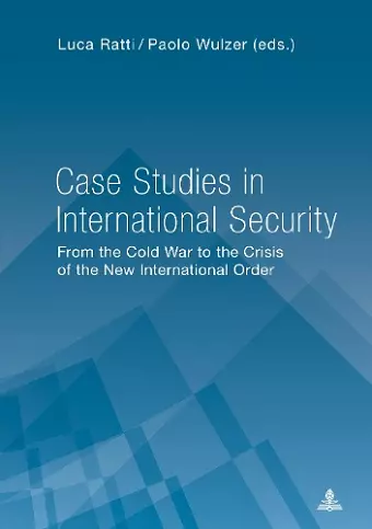 Case Studies in International Security cover