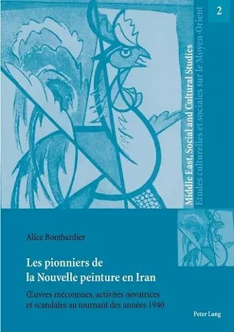 Les pionniers de la Nouvelle peinture en Iran cover