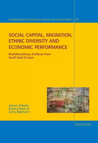 Social capital, migration, ethnic diversity and economic performance cover