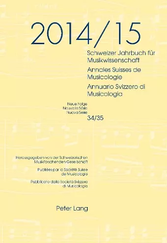 Schweizer Jahrbuch Fuer Musikwissenschaft- Annales Suisses de Musicologie- Annuario Svizzero Di Musicologia cover