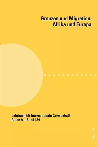 Grenzen Und Migration: Afrika Und Europa cover