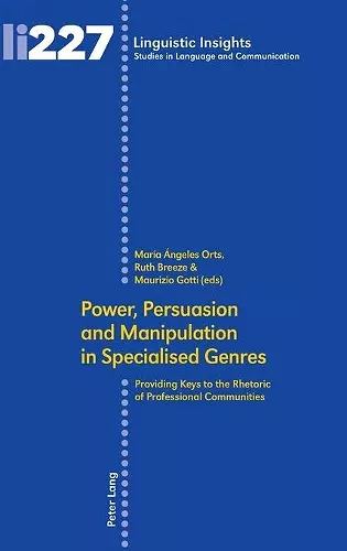 Power, Persuasion and Manipulation in Specialised Genres cover