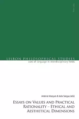 Essays on Values and Practical Rationality cover