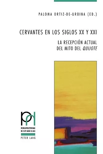 Cervantes en los siglos XX y XXI cover