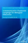 Communicative Classroom Language for Bilingual Education cover