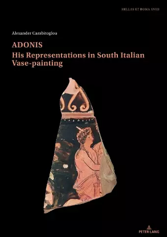 Adonis, his representations in South Italian Vase-painting cover
