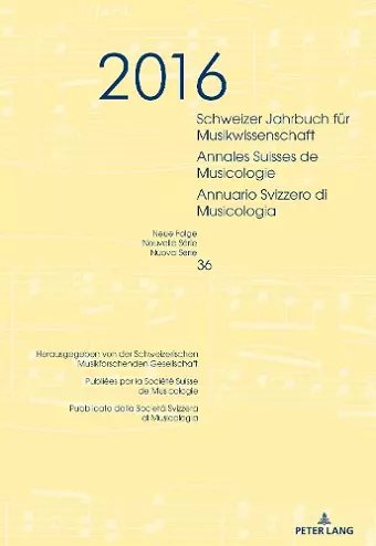 Schweizer Jahrbuch Fuer Musikwissenschaft- Annales Suisses de Musicologie- Annuario Svizzero Di Musicologia cover