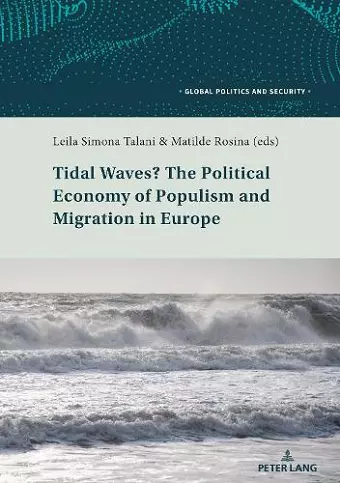 Tidal Waves? The Political Economy of Populism and Migration in Europe cover