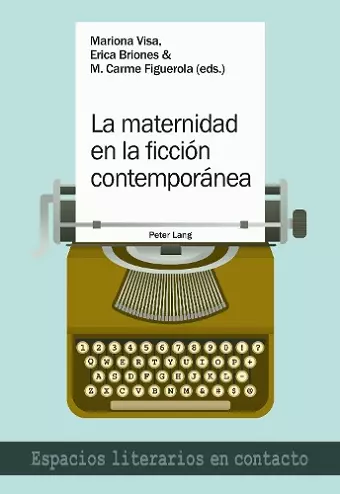 La maternidad en la ficción contemporánea cover