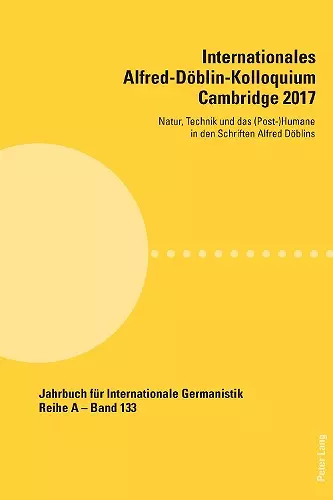 Internationales Alfred-Doeblin-Kolloquium Cambridge 2017 cover