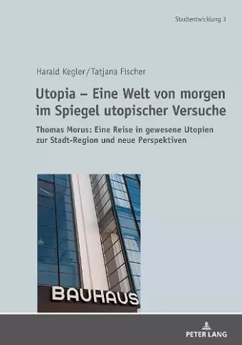 Utopia - Eine Welt von morgen im Spiegel utopischer Versuche cover