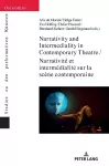 Narrativity and Intermediality in Contemporary Theatre / Narrativité et intermédialité sur la scène contemporaine cover