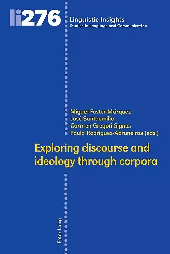 Exploring discourse and ideology through corpora cover