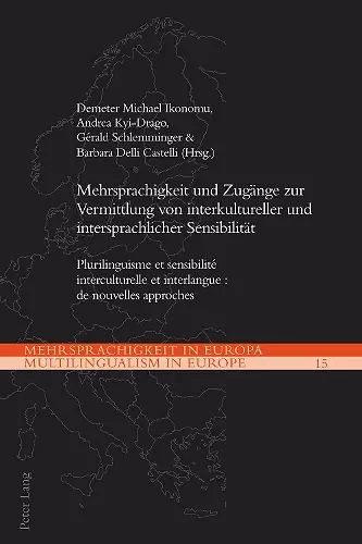 Mehrsprachigkeit und Zugaenge zur Vermittlung von interkultureller und intersprachlicher Sensibilitaet cover