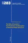 The Role of Context in the Production and Reception of Historical News Discourse cover