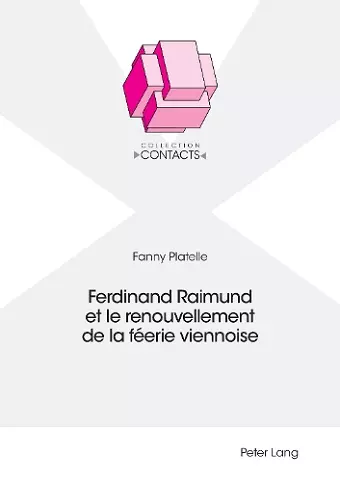 Ferdinand Raimund Et Le Renouvellement de la Féerie Viennoise cover