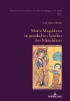 Maria Magdalena in geistlichen Spielen des Mittelalters cover