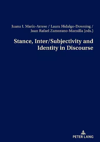 Stance, Inter/Subjectivity and Identity in Discourse cover