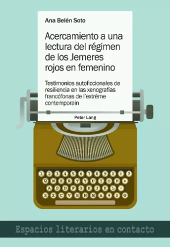 Acercamiento a Una Lectura del Régimen de Los Jemeres Rojos En Femenino cover