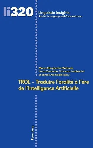 TROL – Traduire l’oralité à l’ère de l’Intelligence Artificielle cover