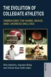 The Evolution of Collegiate Athletics cover