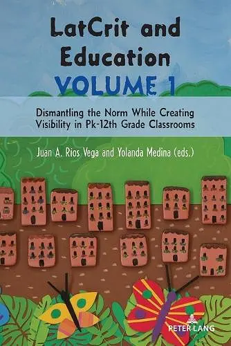 LatCrit and Education Volume 1 cover