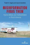 Misinformation Finds Them cover