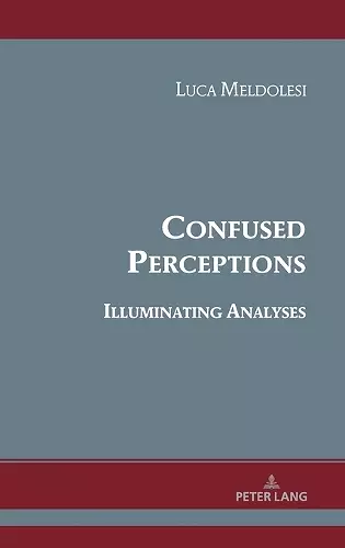 Confused Perceptions, Illuminating Analyses cover