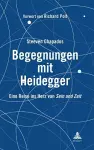 Begegnungen mit Heidegger cover